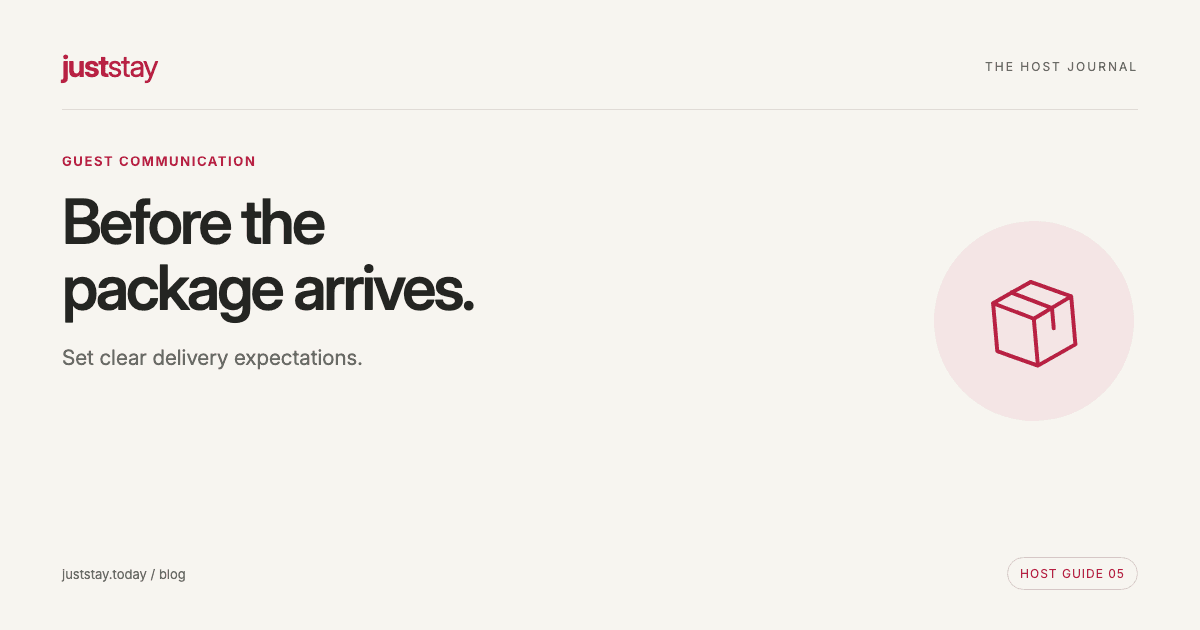 Can Airbnb guests receive mail? A host’s guide to packages and delivery requests — a JustStay host journal guide